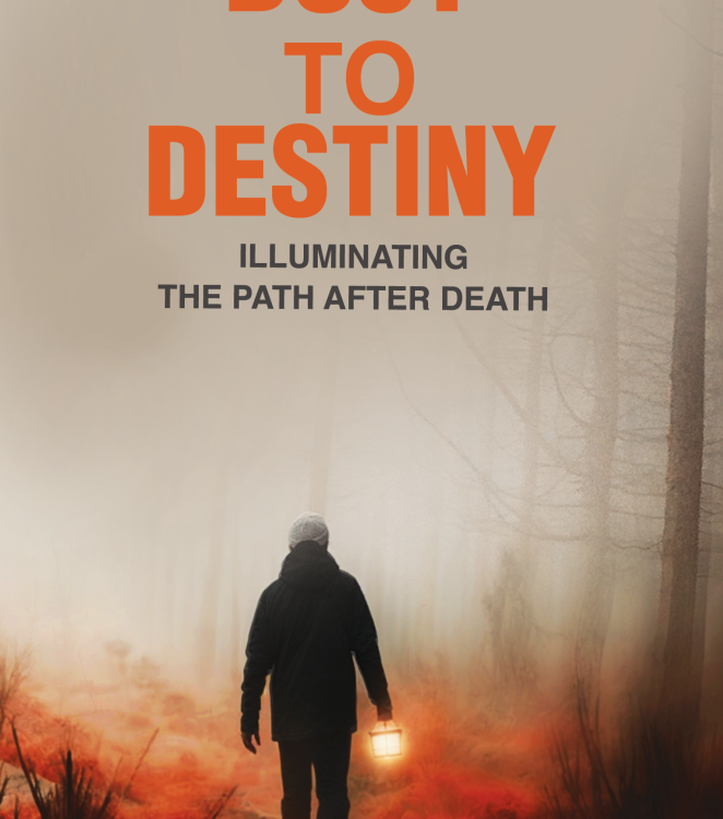 Dust to Destiny